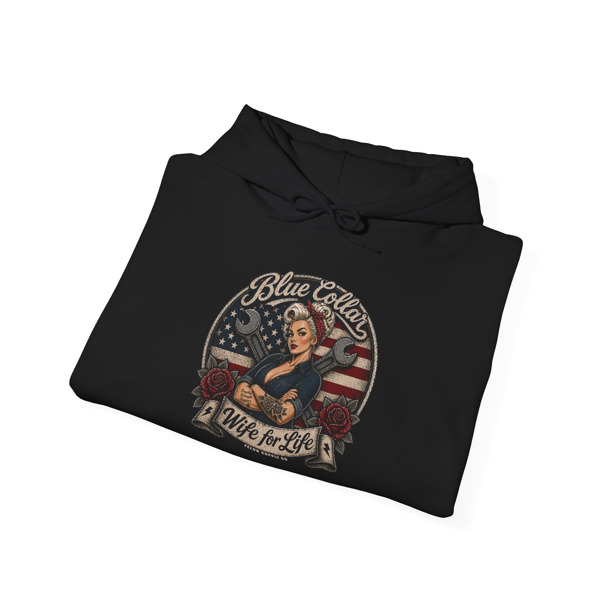 Blue Collar Wife For Life Hoodie | Built on Loyalty | Felon Supply Co - Image 2